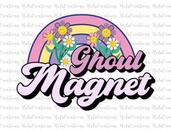 ghoul magnet chick magnet halloween boys ghost png, funny halloween png, family matching shirt, png for cricut
