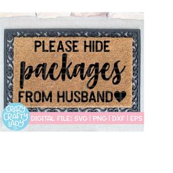 please hide packages from husband svg, funny cut file, doormat design, home decor saying, wood sign quote, dxf eps png,