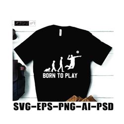 volleyball design art modern volleyball svg volleyball svg 2022 - volleyball dad svg born to play