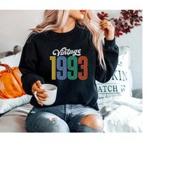 Vintage 1993 Shirt,Vintage Birthday Shirt,30th Birthday Sweater,30th Birthday Gift,Retro Bday TShirt,Custom Birthday Tee