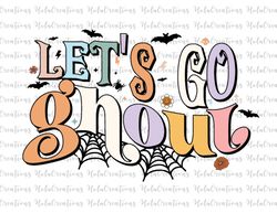 let's go ghouls png, halloween gift png, trendy halloween design, halloween png, spooky png, hippie halloween png