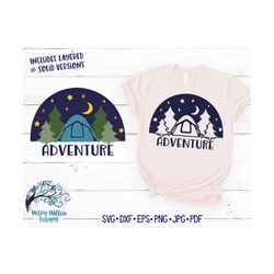 adventure svg, dxf, png, adventure camping svg, sublimation, camping svg, camping shirt svg file, camping decal svg, hik