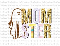 momster png files for cricut, funny mom halloween png for shirts, spooky mama svg, sublimation designs png clipart