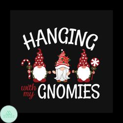 hanging with my gnomies svg, christmas svg, gnomies svg, candy cane svg