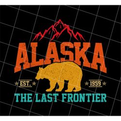 cool alaska png, the last frontier png, grizzly bear png, souvenir vintage png, love bear png, retro bear png, png print