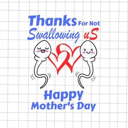 thanks for not swallowing us svg, funny mom svg, dance mom svg, funny quote wife husband svg, spoiled wife svg, funny mo