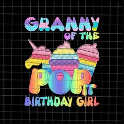 granny of the birthday girl pop it png, mom pop it birthday girl png, birthday girl png, pop it png, pop it birthday shi