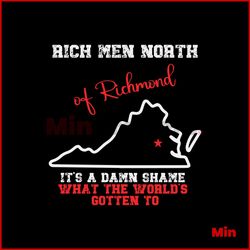 rich men north of richmond svg a damn shame svg file