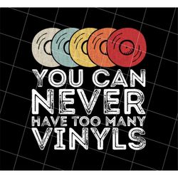 retro vinyl lp record png, vintage vinyls gift png, vinyl lover png, you can never have too many vinyls png, png printab