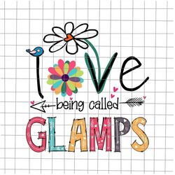 i love being called glamps svg, love grandma svg, grandma quote svg, mother's day svg, funny mother's day svg