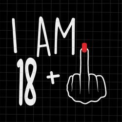 i am 18 plus 1 svg, woman 19th birthday svg, birthday girl svg, 19th birthday svg, women birthday svg.