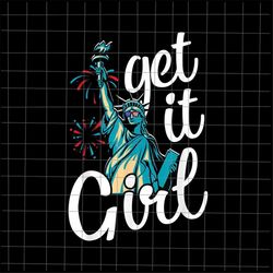 get it girl png, statue of liberty 4th of july png, american statue of liberty png, patriotic day png, fourth of july pn