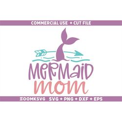 mermaid mom svg, mermaid svg, mermaid quotes svg, mermaid svg cricut, mermaid birthday svg, mermaid saying svg, mermaid