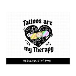tattoos are my therapy png tattoos don't like you either, tattoo shop artist, bandaid, playboy bunny tattoo, skull, tedd