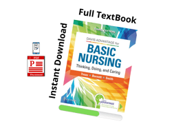 full pdf - davis advantage for basic nursing: thinking, doing, and caring third edition by treas - instant download