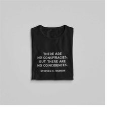 bannon quote shirt, war room fan t shirt, stephen k. bannon quote tee, save america gift, america first gifts, trump des
