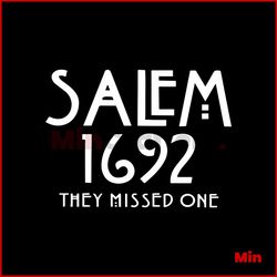 Salem 1692 They Missed One Salem Massachusetts SVG File