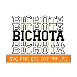 bichota t shirt, bichota design, bichota, bichota print files, bichota cut files for crafters, bichota dxf, svg, png, pd