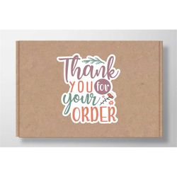 thank you for your order stickers svg, boho svg stickers for small businesses, hand lettered stickers, packaging labels