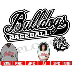 bulldogs baseball svg, bulldog baseball svg, bulldog svg, bulldogs svg, cut file, svg for cricut or silhouette sports sv