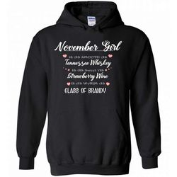 november girl is as smooth as tennessee whiskey is as sweet as strawberry wine as warm as glass of brandy &8211 gildan h