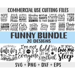 funny svg bundle, png, dxf, eps, jpeg, sarcastic svg bundle, funny quote svg, sarcasm svg ,funny quotes svg, cut files,