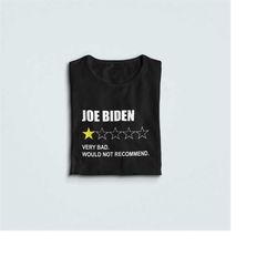 joe biden, would not recommend, funny anti biden shirt, biden sucks, republican gift, fjb tshirt, conservative tee, let'