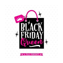 black friday svg, black friday queen cut file, black friday shirt iron on file, black friday tshirt htv design, queen sv