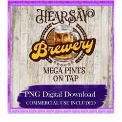 hearsay brewery png, funny, snarky, sublimation, dtg printing