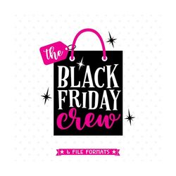 black friday svg, black friday crew cut file, black friday shirt iron on file, black friday tshirt svg design, dxf, eps,