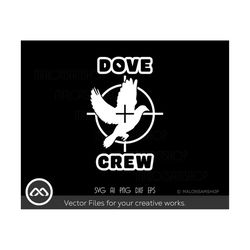 dove hunting svg dove crew - dove hunt svg, hunting svg, hunting shirt svg, digital files