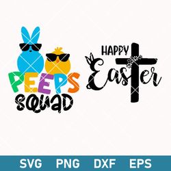 happy easter svg, peeps squad svg, easter svg, png dfx eps digital file