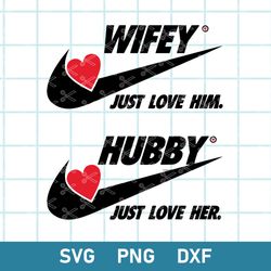 Nike Hubby And Wifey Svg, Nike Svg, Brand Logo Svg, Love Heart Svg, Png Dxf Eps File