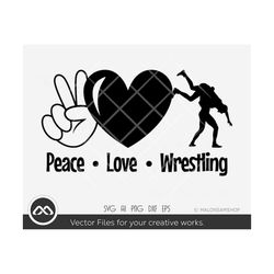 wrestling svg peace love wrestling - wrestling svg, wrestler svg, wrestle svg, silhouette, png, cut file, clipart