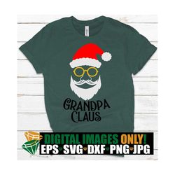 grandpa claus. grandpa santa claus shirt svg. grandpa claus shirt svg. my grandpa is santa. grandpa claus. grandpa chris
