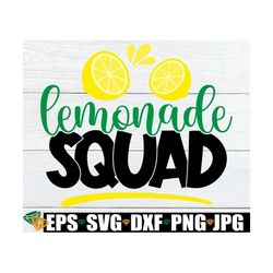 lemonade squad, summer svg, lemonade svg, lemonade stand svg, matching family lemonade stand, fun family summer activity