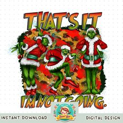 grinch png, christmas png, grinch png, trendy christmas png, christmas sublimation, christmas png, merry christmas png,