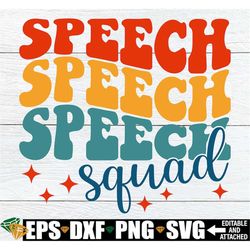 speech squad, matching speech teacher shirts svg, speech teacher svg, slp svg, speech language pathologist graduation sv