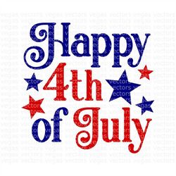 happy 4th of july svg, 4th of july png, patriotic, usa, digital download, cut file, sublimation, clipart (includes svg/d