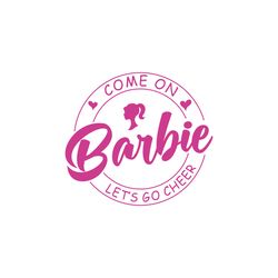 come on babe lets go party svg, babe girl svg, girl birthday svg, babe pink svg, sublimation design, png