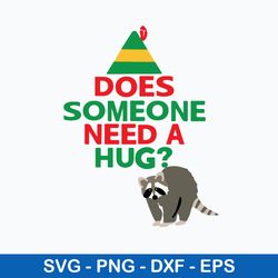 does someone need a hug elf hat racoon svg, elf svg, png dxf eps file