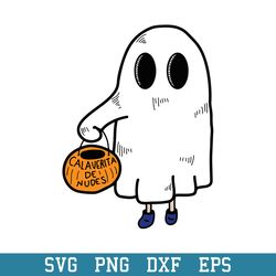 Boo Ghost Calaverita De Nudes Svg, Halloween Svg, Png Dxf Eps Digital File