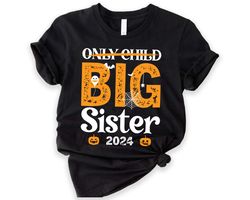 promoted to big sister t-shirt, only child big sister shirt, pregnancy announcement shirts, big sister to be tee, siblin