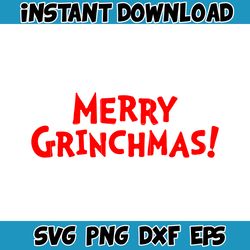 grinch svg, grinch christmas svg, grinch face svg, grinch hand svg, clipart cricut vector cut file, instant download (40