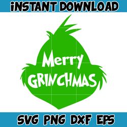 grinch svg, grinch christmas svg, grinch face svg, grinch hand svg, clipart cricut vector cut file, instant download (40