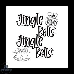 jingle bells jingle bells svg, christmas svg, jingle bells svg, bells svg