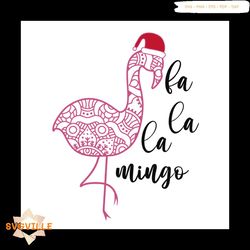 fa la la mingo christmas svg, christmas svg, fa la la svg, flamingo svg