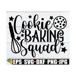 cookie baking squad, family baking, cookie baking, christmas svg, hristmas cookies, family christmas cookie baking, fami