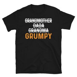 grandmother dada grandma grumpy granny funny mother's day t-shirt, grandma mother day gifts