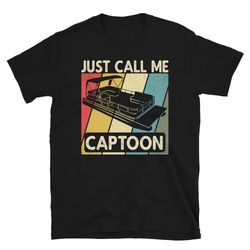 pontoon captain shirt, pontoon boat t shirts, funny pontoon shirt, pontoon boat captain,boating shirt, gift for boat own